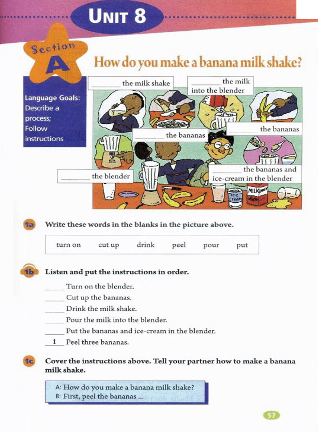 Unit 8 How do you make a banana milk shake?